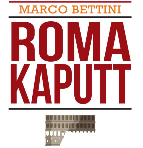 Roma Kaputt Roma Kaputt