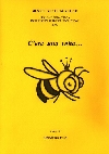 C'era una volta... un'ape C'era una volta... un'ape